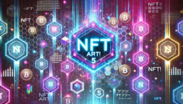 NFTアートであっという間にワクワク！「5分でわかる最新デジタル革命の世界」